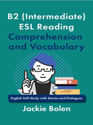 cover image of B2 (Intermediate) ESL Reading Comprehension and Vocabulary
